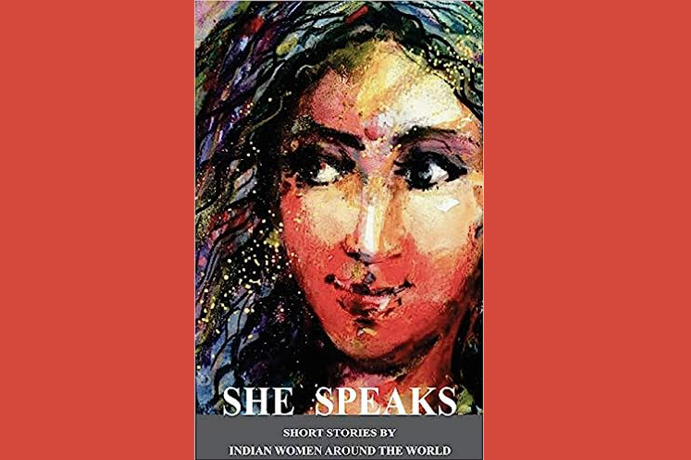 She Speaks - By 20 Indian Women Around the World