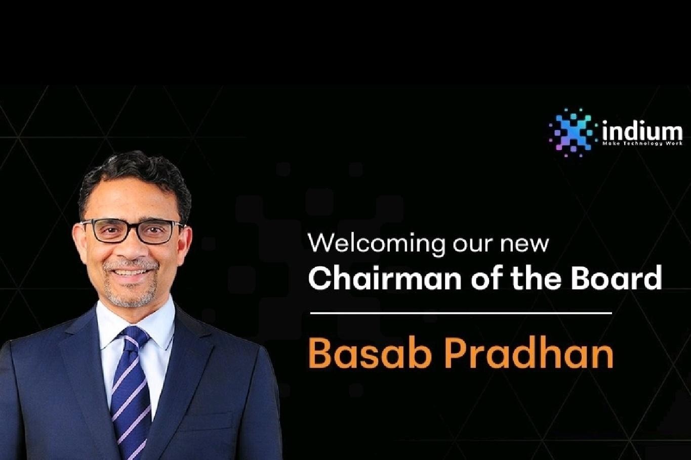 Indium Software welcomes Basab Pradhan as board chairman