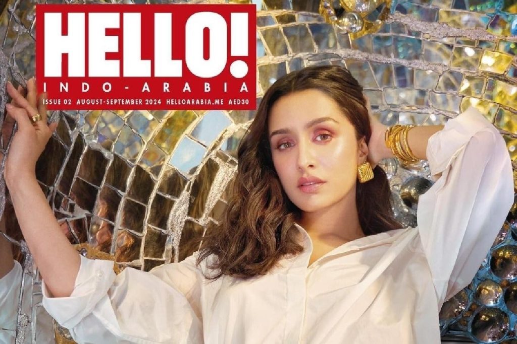 Shraddha Kapoor Shines Bright on Hello Indo Arabia’s Cover Shraddha Kapoor