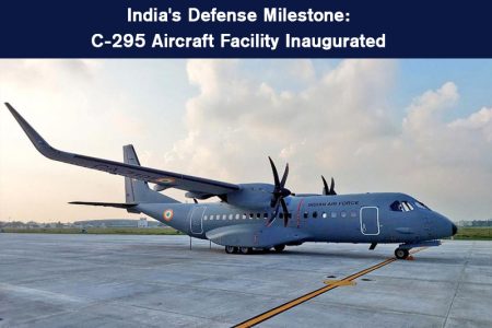 India’s Defense Milestone: C-295 Aircraft Facility Inaugurated
