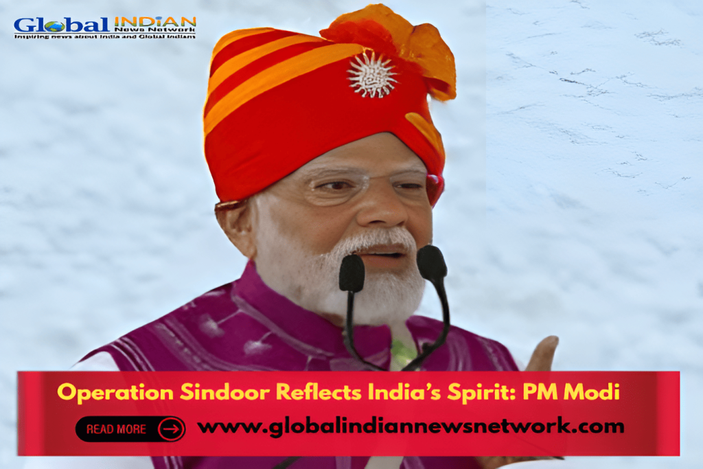 Operation Sindoor Reflects India’s Spirit: PM Modi Operation Sindoor Reflects India’s Spirit: PM Modi