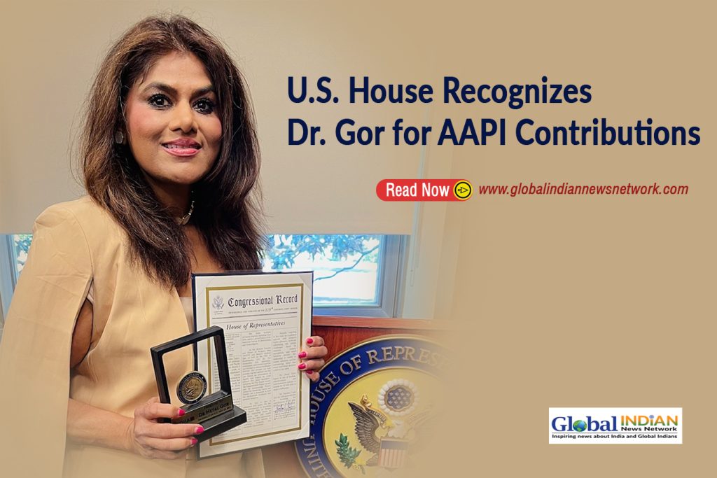 U.S. House Recognizes Dr. Gor for AAPI Contributions