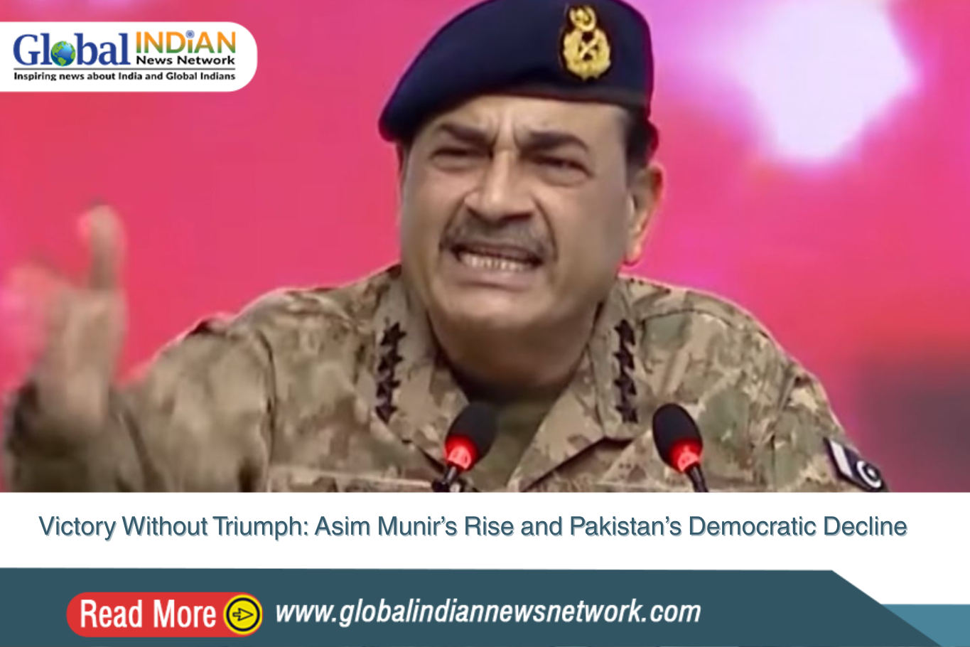  Asim Munir’s Rise & Pakistan’s Democratic Decline