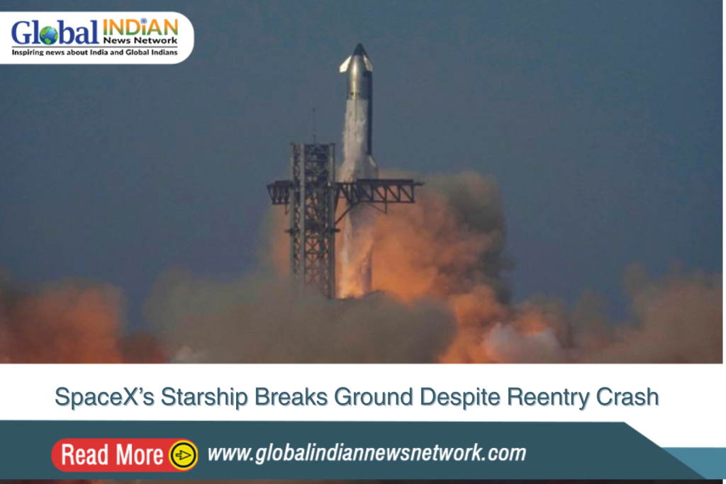SpaceX’s Starship Breaks Ground Despite Reentry Crash