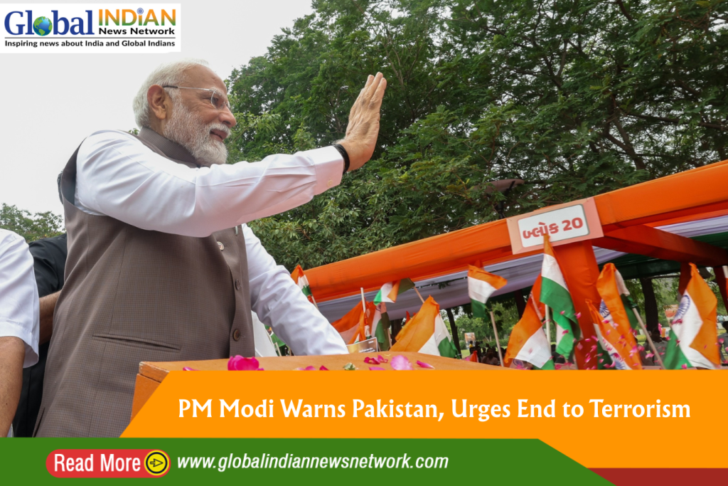 PM Modi Warns Pakistan, Urges End to Terrorism