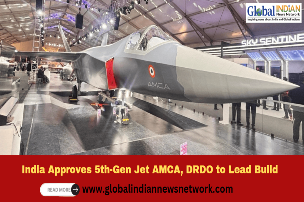 India Approves 5th-Gen Jet AMCA, DRDO to Lead Build India Approves 5th-Gen Jet AMCA, DRDO to Lead Build