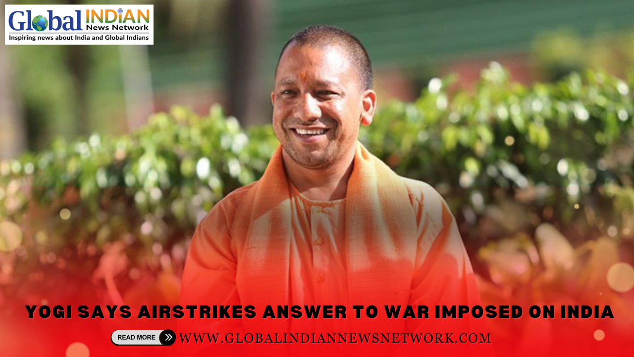 Yogi Says Airstrikes Answer to War Imposed on India