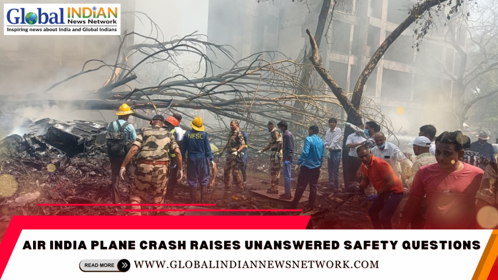 Air India Plane Crash Raises Unanswered Safety Questions
