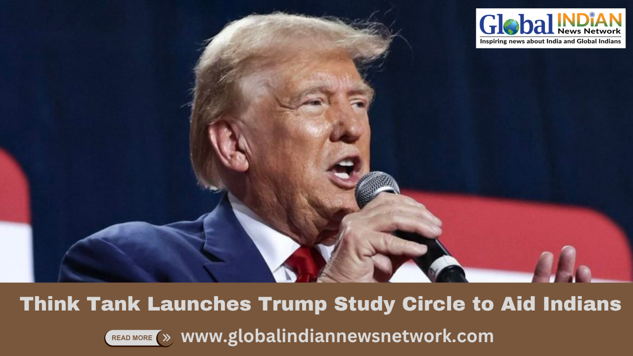 Think Tank Launches Trump Study Circle to Aid Indians