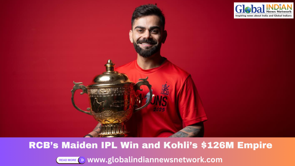 RCB’s Maiden IPL Win and Kohli’s $126M Empire