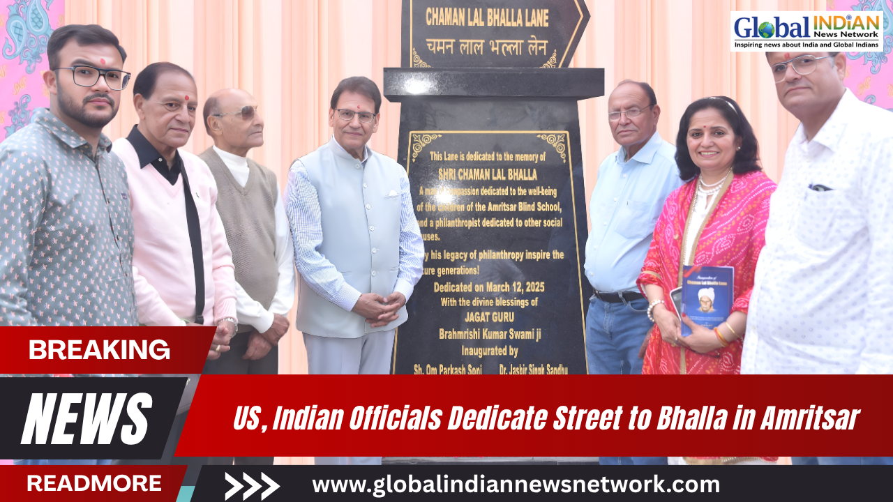 US, Indian Officials Dedicate Street to Bhalla in Amritsar
