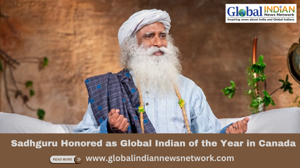 Sadhguru Honored as Global Indian of the Year in Canada