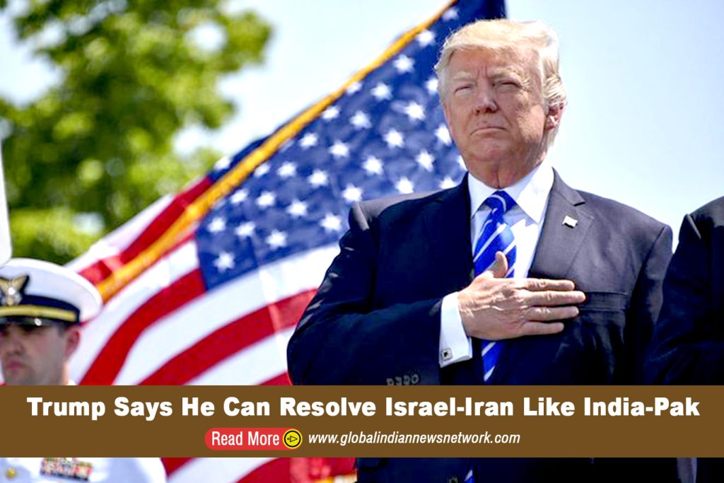 Trump Says He Can Resolve Israel-Iran Like India-Pak
