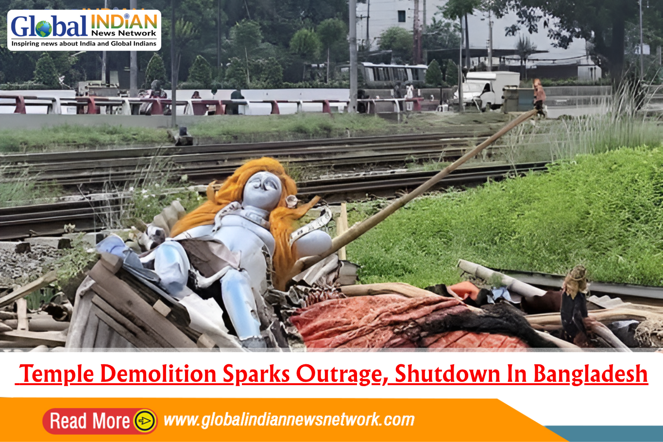 Temple Demolition Sparks Outrage, Shutdown In Bangladesh Temple Demolition Sparks Outrage, Shutdown In Bangladesh