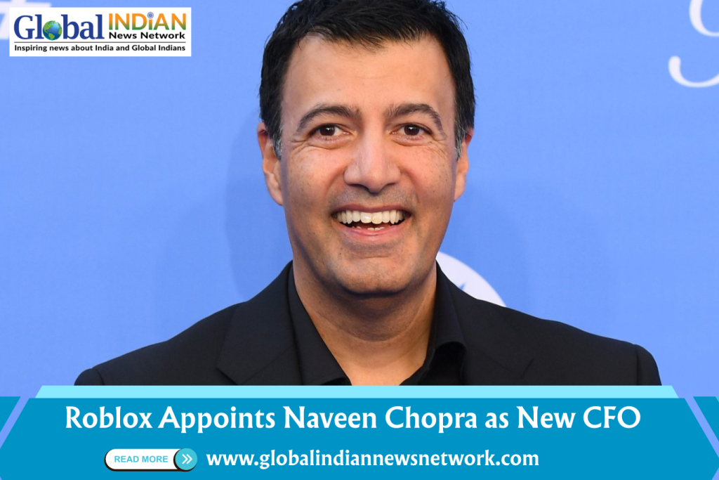 Roblox Appoints Naveen Chopra as New CFO