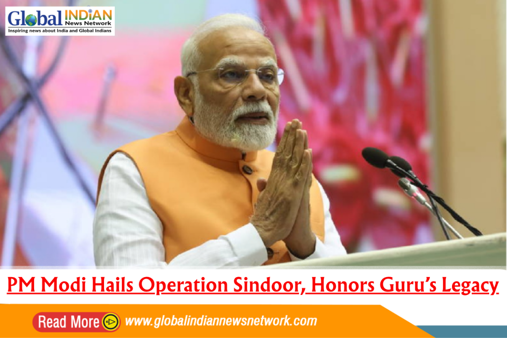 PM Modi Hails Operation Sindoor, Honors Guru’s Legacy