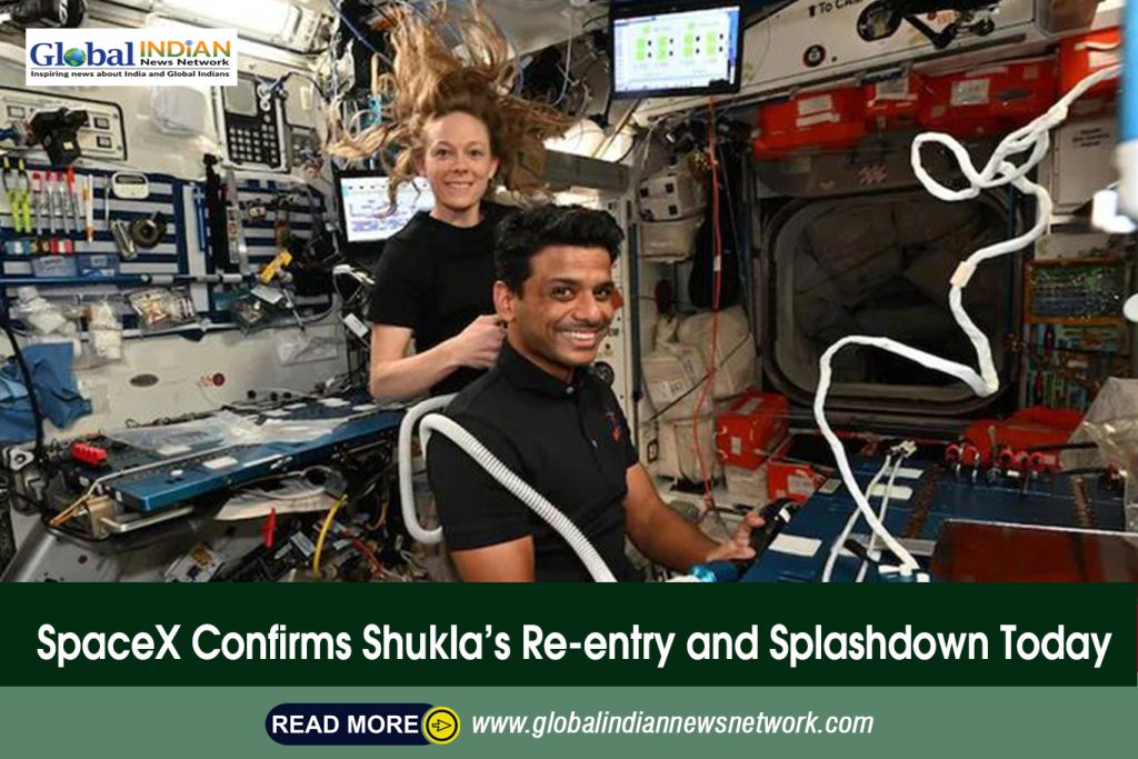 SpaceX Confirms Shukla’s Re‑entry and Splashdown Today