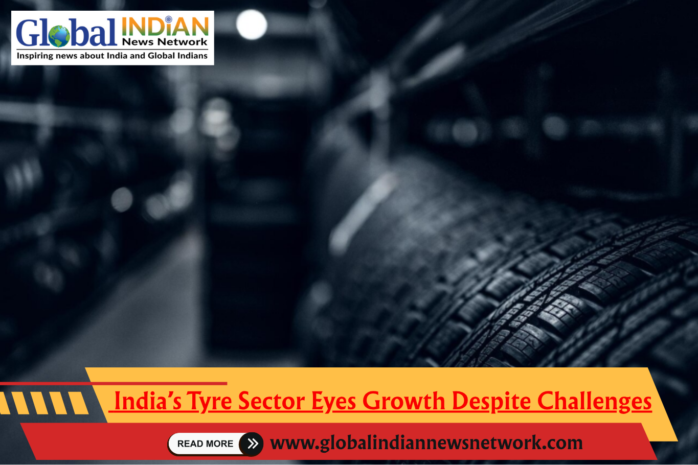  India’s Tyre Sector Eyes Growth Despite Challenges