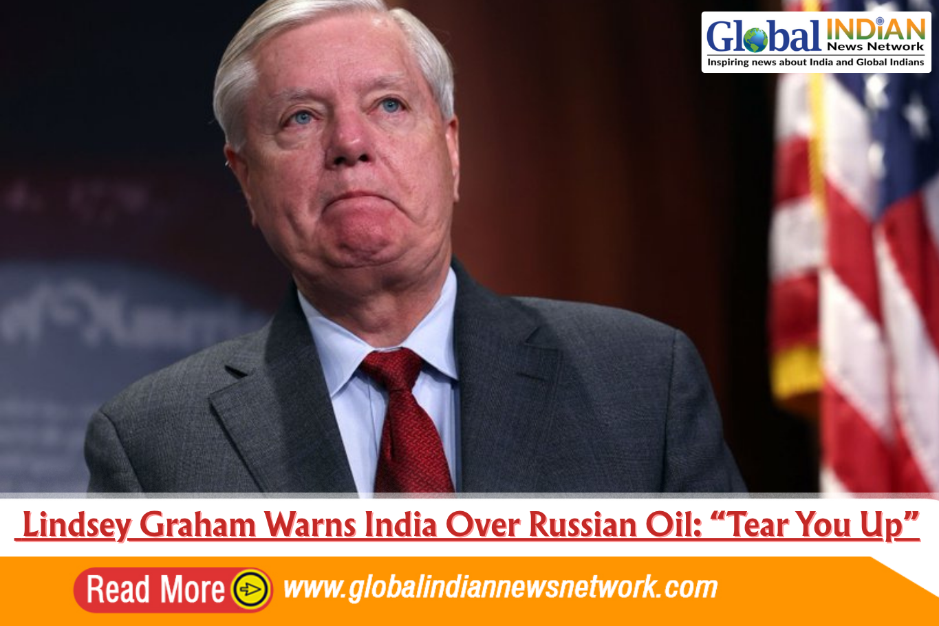  Lindsey Graham Warns India Over Russian Oil: “Tear You Up”
