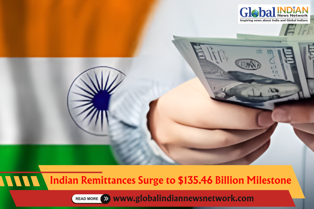 Indian Remittances Surge to $135.46 Billion Milestone