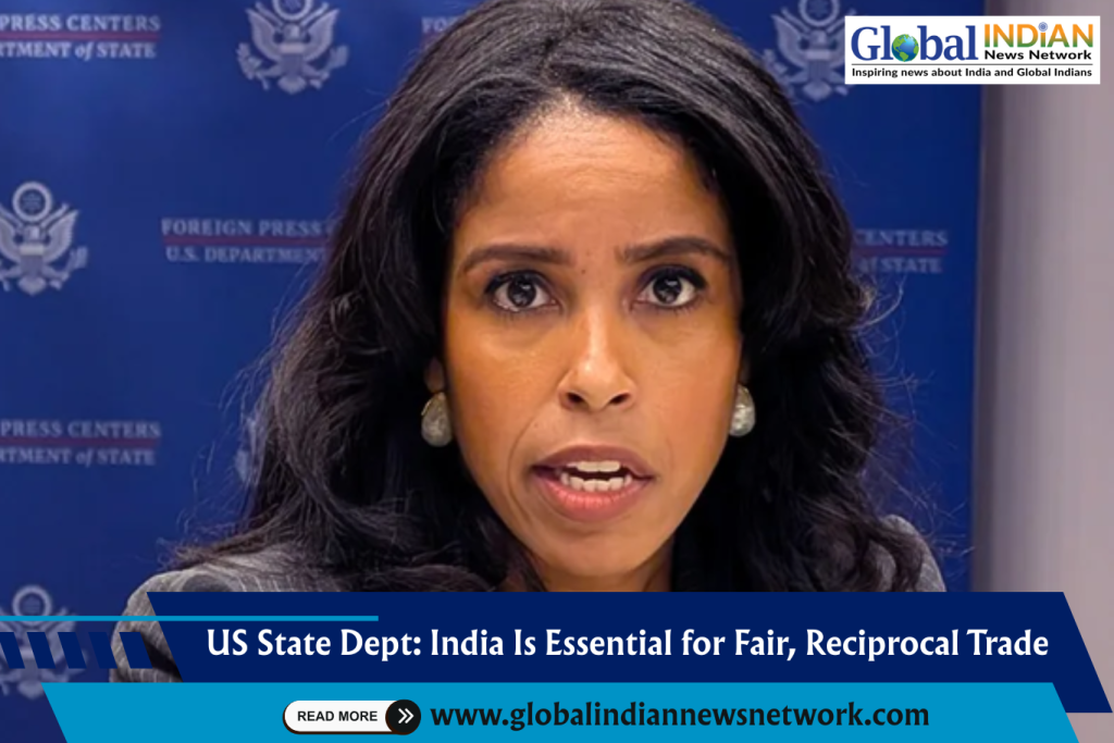 US State Dept: India Is Essential for Fair, Reciprocal Trade