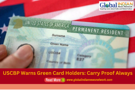 USCBP Warns Green Card Holders: Carry Proof Always