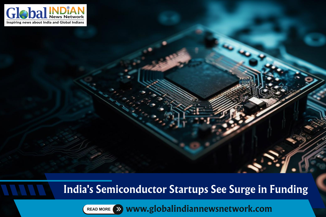 India's Semiconductor Startups See Surge in Funding India's Semiconductor Startups See Surge in Funding