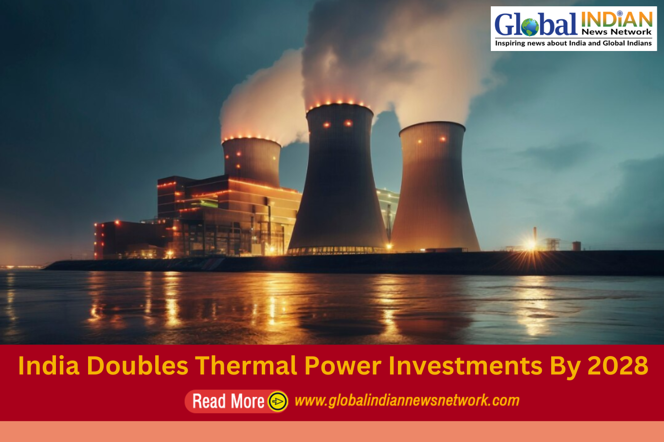 India Doubles Thermal Power Investments By 2028 India Doubles Thermal Power Investments By 2028