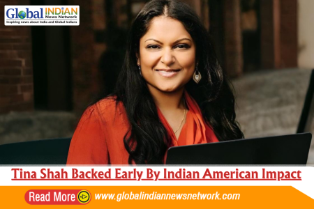 Tina Shah Backed Early By Indian American Impact