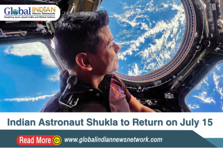 Indian Astronaut Shukla to Return on July 15