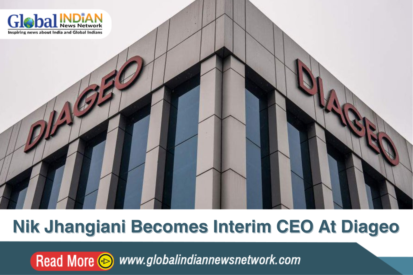  Nik Jhangiani Becomes Interim CEO At Diageo