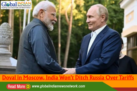 Doval in Moscow, India Won’t Ditch Russia Over Tariffs