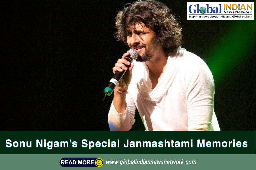Sonu Nigam’s Special Janmashtami Memories