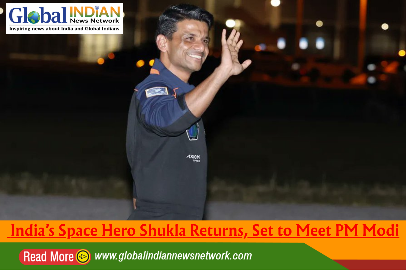  India’s Space Hero Shukla Returns, Set to Meet PM Modi