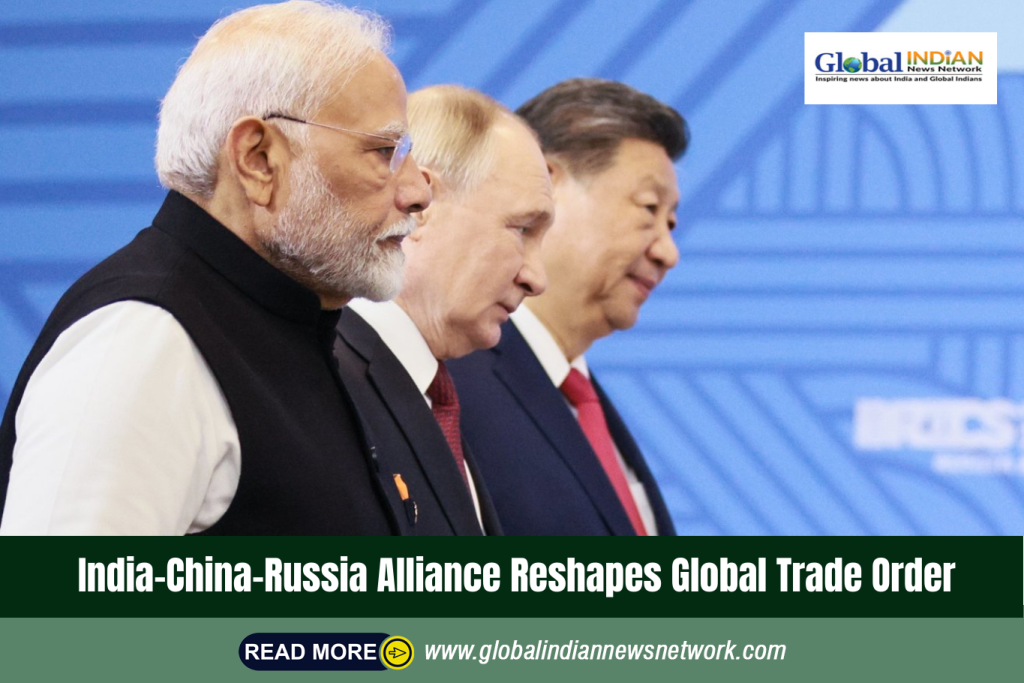 India-China-Russia Alliance Reshapes Global Trade Order