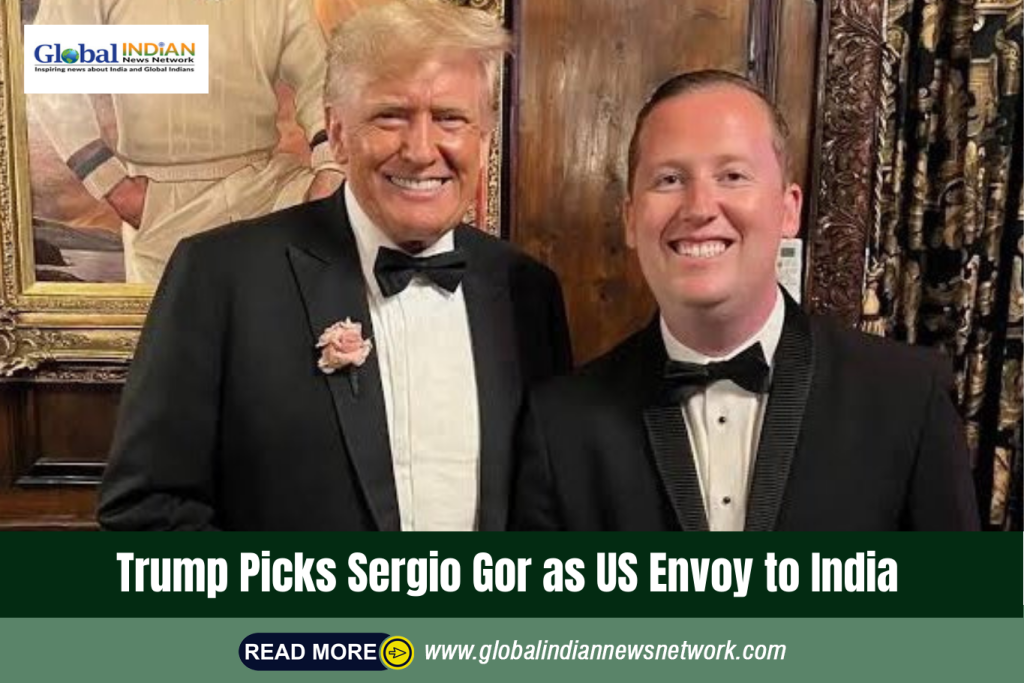 Trump Picks Sergio Gor as US Envoy to India