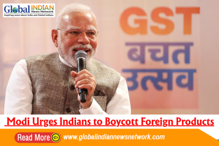 Modi Urges Indians to Boycott Foreign Products
