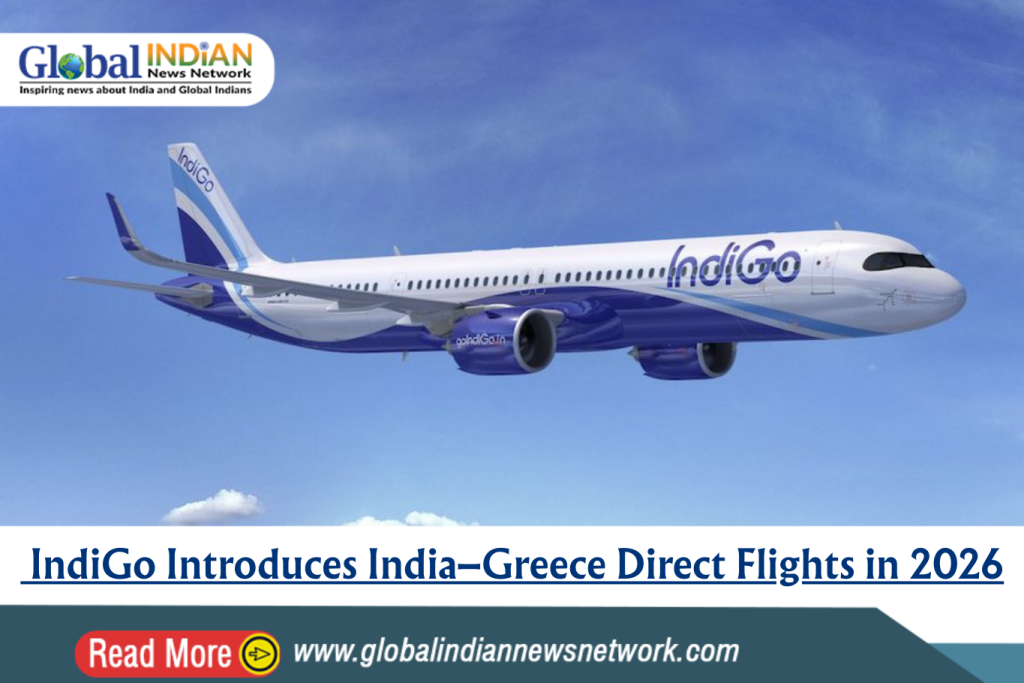 IndiGo Introduces India–Greece Direct Flights in 2026 IndiGo Introduces India–Greece Direct Flights in 2026