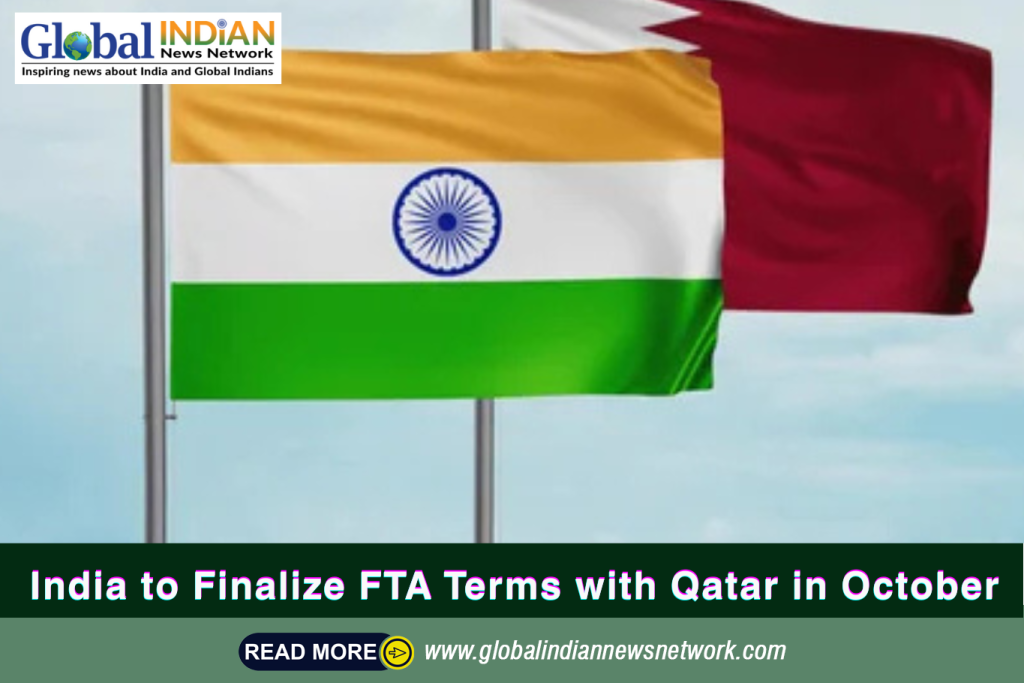 India to Finalize FTA Terms with Qatar in October