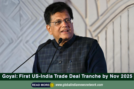 Goyal: First US-India Trade Deal Tranche by Nov 2025