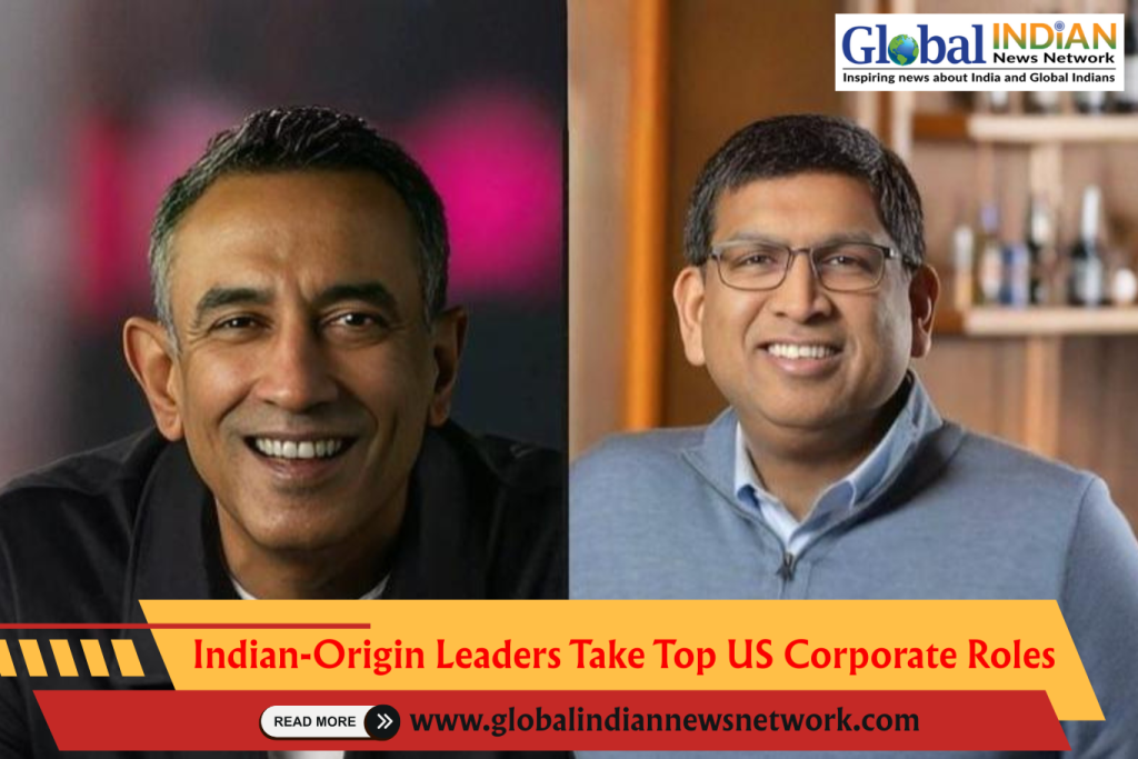 Indian-Origin Leaders Take Top US Corporate Roles Indian-Origin Leaders Take Top US Corporate Roles