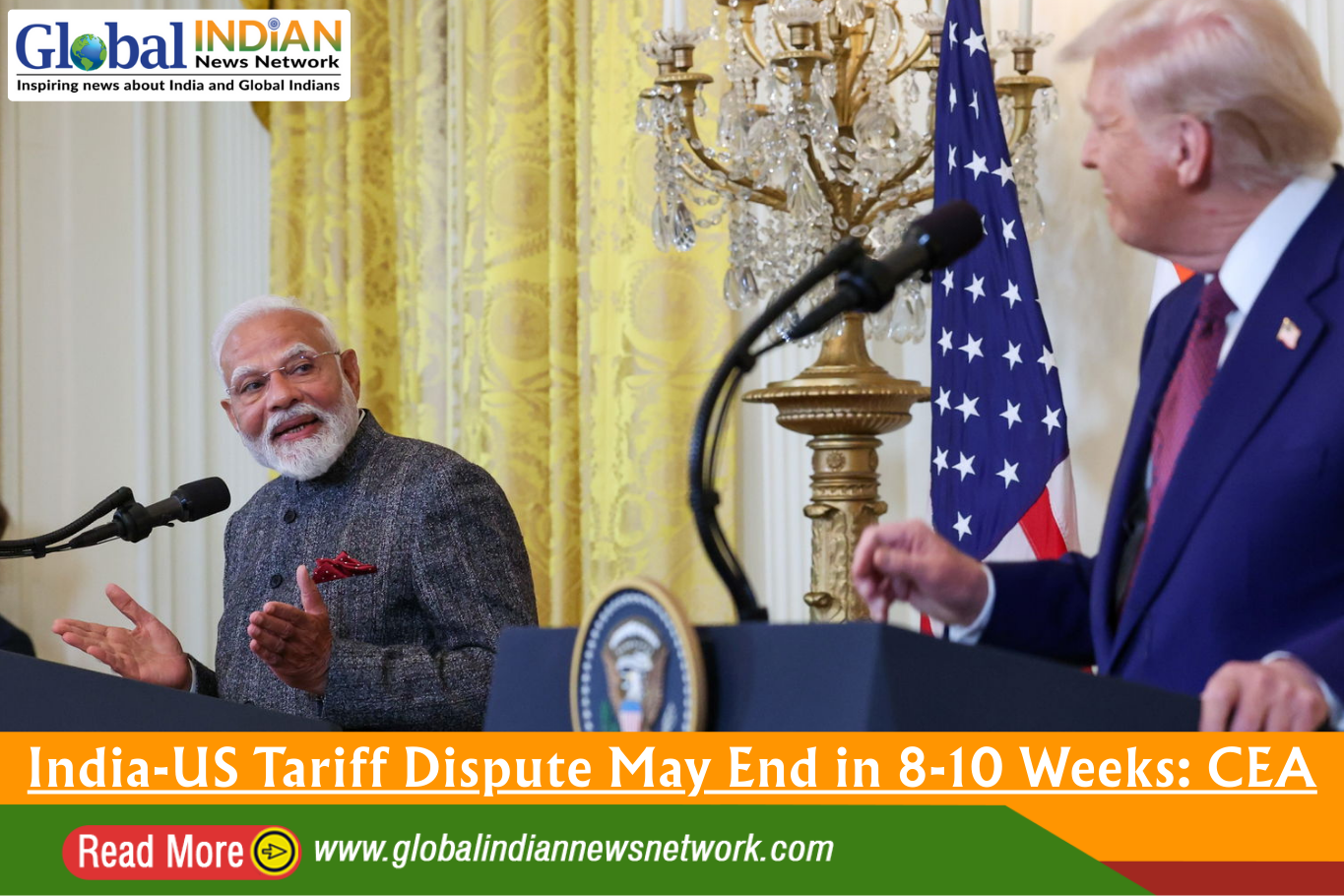  India-US Tariff Dispute May End in 8-10 Weeks: CEA 