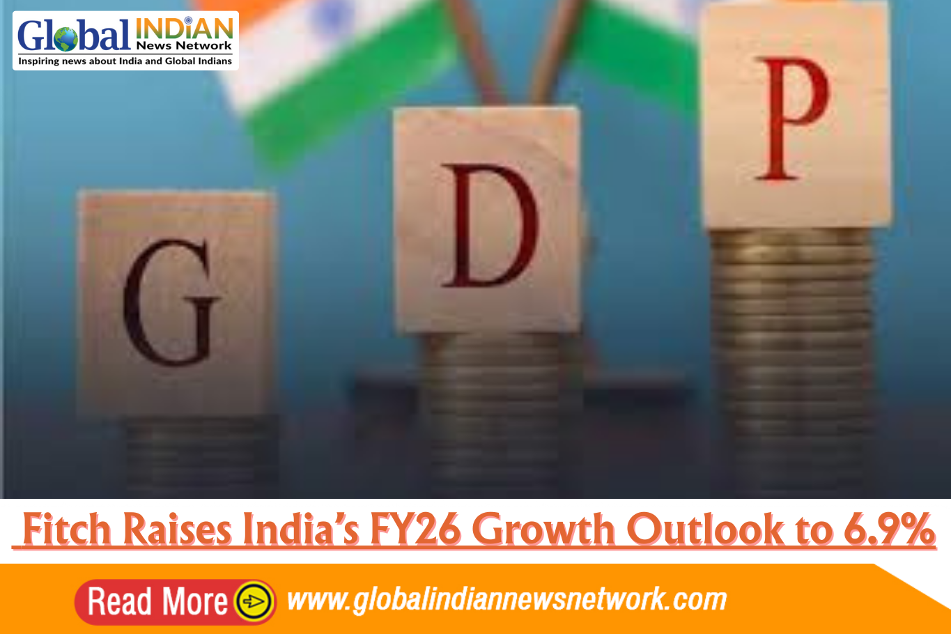  Fitch Raises India’s FY26 Growth Outlook to 6.9%