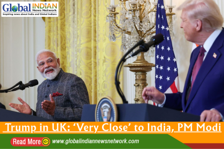 Trump in UK: ‘Very Close’ to India, PM Modi