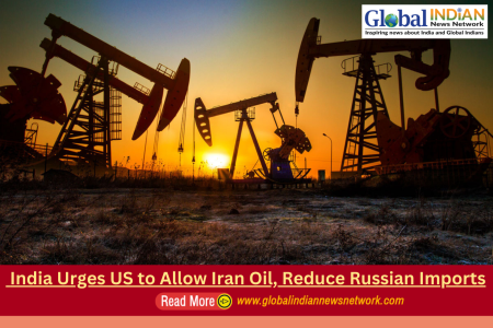 India Urges US to Allow Iran Oil, Reduce Russian Imports