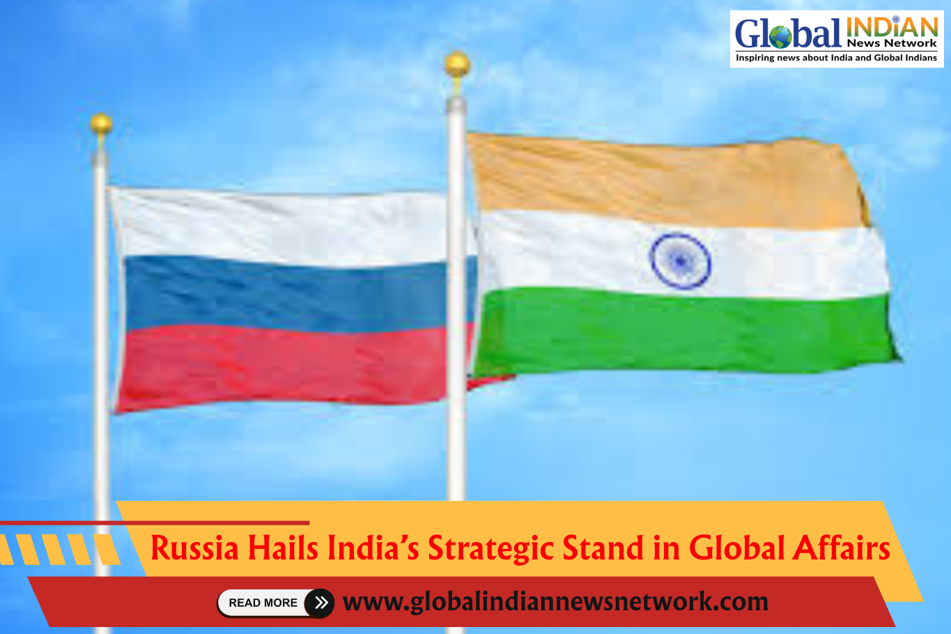  Russia Hails India’s Strategic Stand in Global Affairs