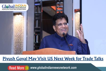 Piyush Goyal May Visit US Next Week for Trade Talks
