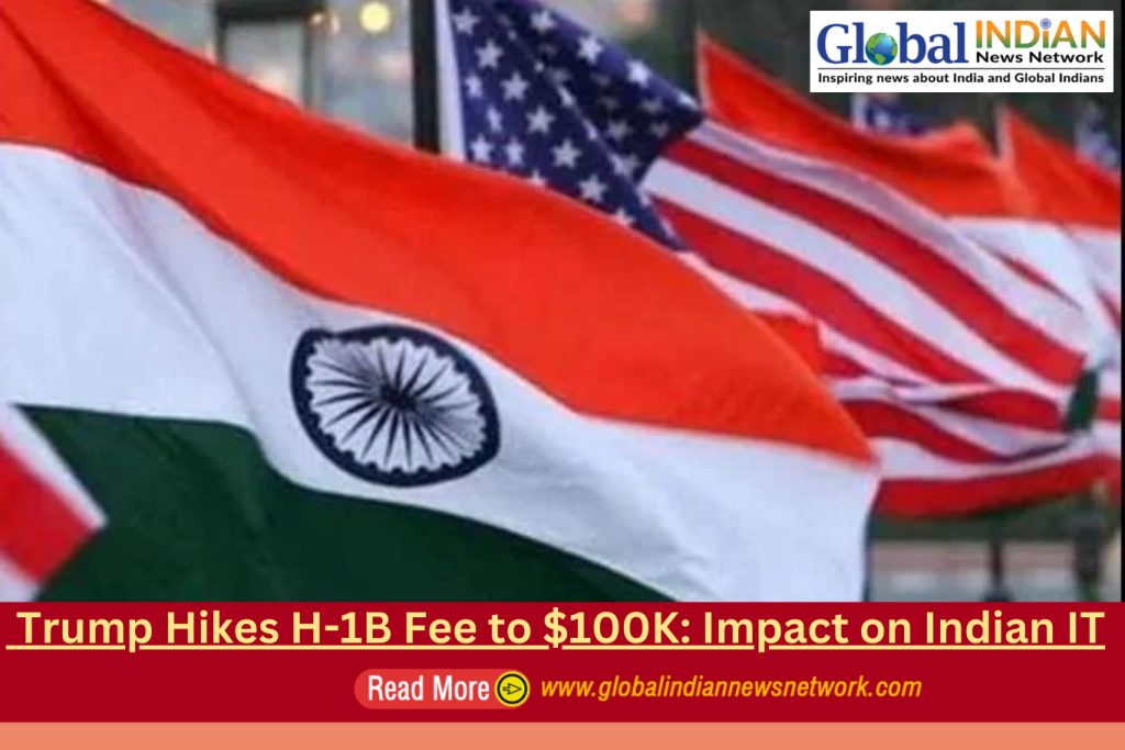 Trump Hikes H-1B Fee to $100K: Impact on Indian IT