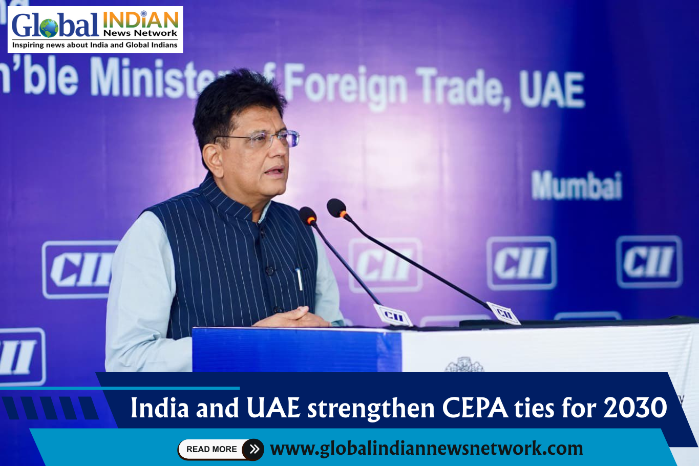  India and UAE strengthen CEPA ties for 2030
