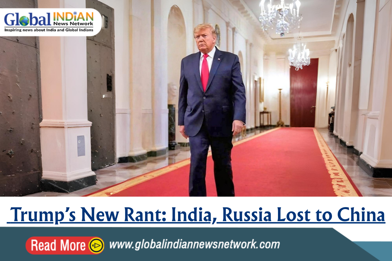  Trump’s New Rant: India, Russia Lost to China
